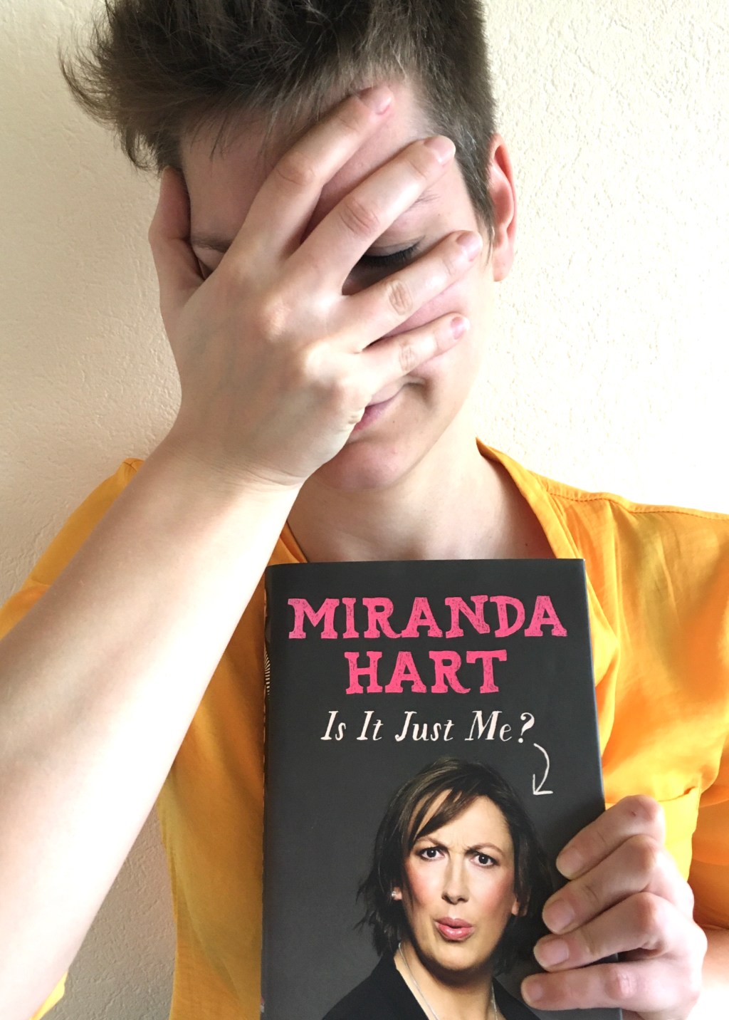 Mijn leven als onhandige boekenwurm: Is It Just Me? van Miranda&nbsp;Hart